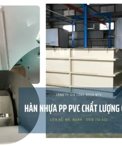 Gia công hàn nhựa PP PVC chất lượng cao