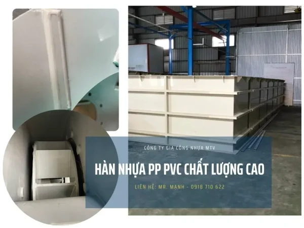 Gia công hàn nhựa PP PVC chất lượng cao