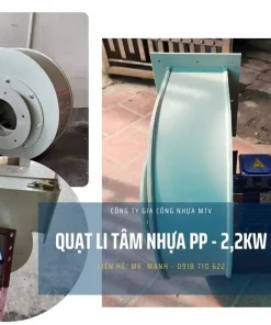 Quạt li tâm nhựa PP 2.2kW sử dụng trong xử lý khí thải axit
