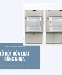 Tủ hút khí độc, hóa chất phòng thí nghiệm bằng nhựa PP